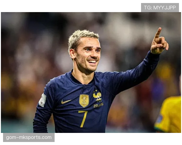 格列兹曼在国家队的战术作用与实战影响力深度解析